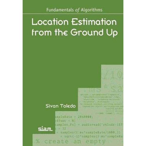 LOCATION ESTIMATION FROM THE GROUND UP