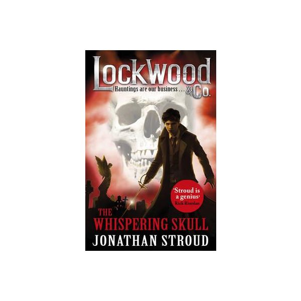 THE WHISPERING SKULL. “Lockwood & Co“, Book 2