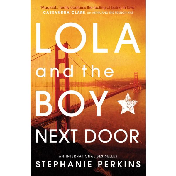 LOLA AND THE BOY NEXT DOOR
