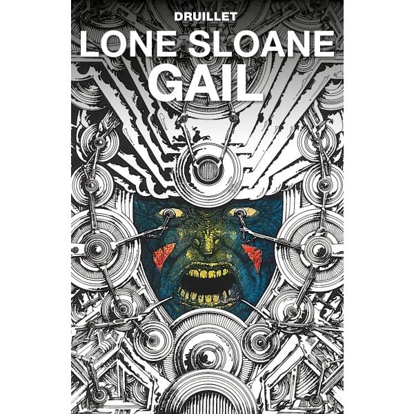 LONE SLOANE: GAIL