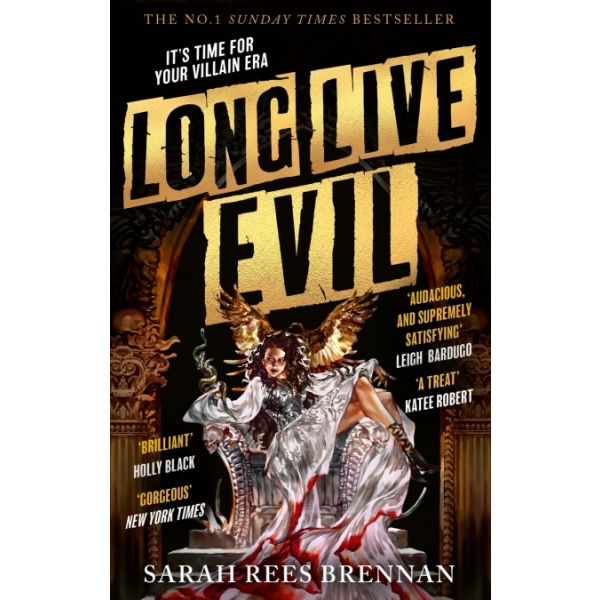 Long Live Evil