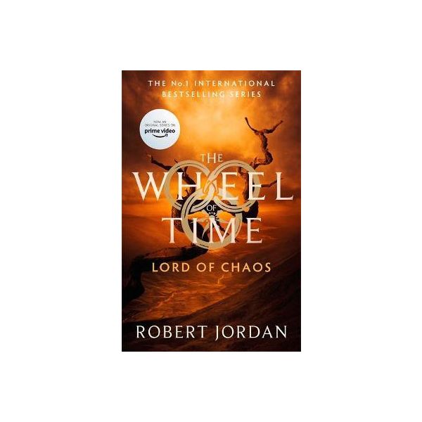 LORD OF CHAOS : Book 6 of the Wheel of Time