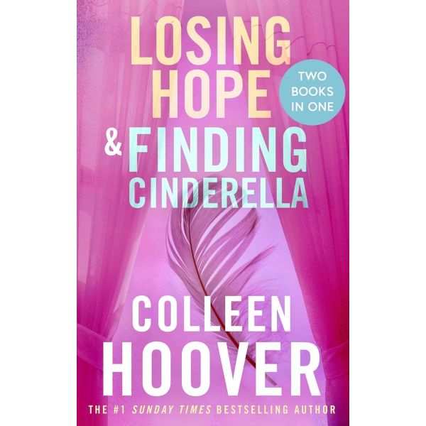 Losing Hope. Finding Cinderella (Special Bind-up Edition)