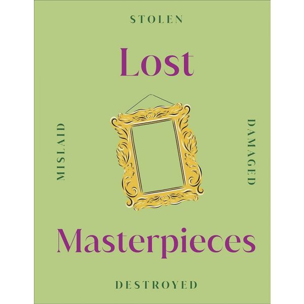LOST MASTERPIECES