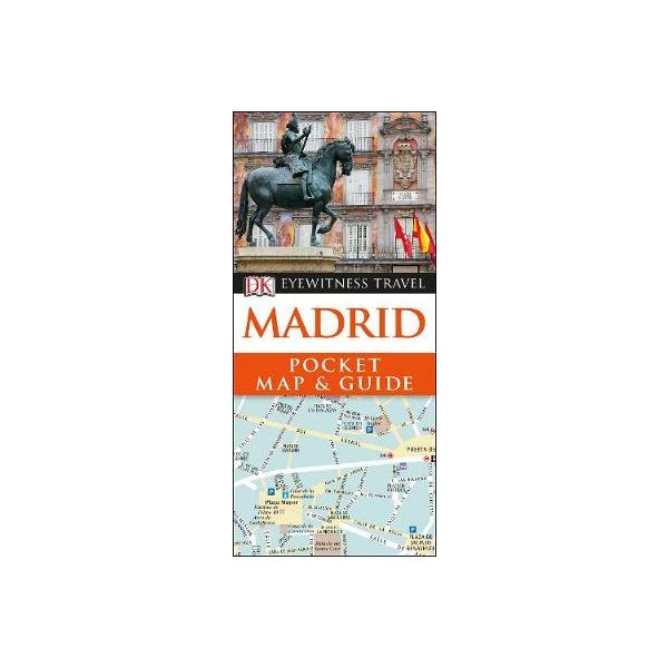 MADRID. “DK Eyewitness Pocket Map and Guide“