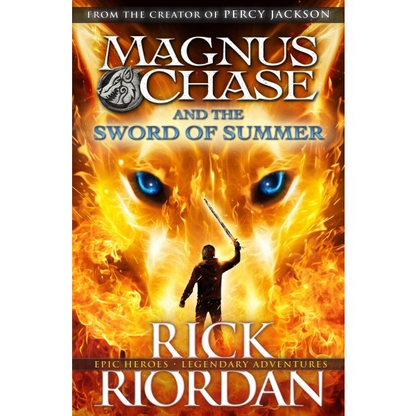 MAGNUS CHASE AND THE SWORD OF SUMMER. “Magnus Chase“, Book 1