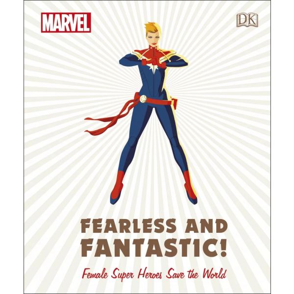 MARVEL FEARLESS AND FANTASTIC!: Female Super Heroes Save the World