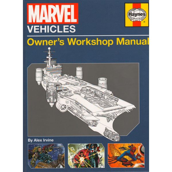 MARVEL VEHICLES: Owner`s Workshop Manual