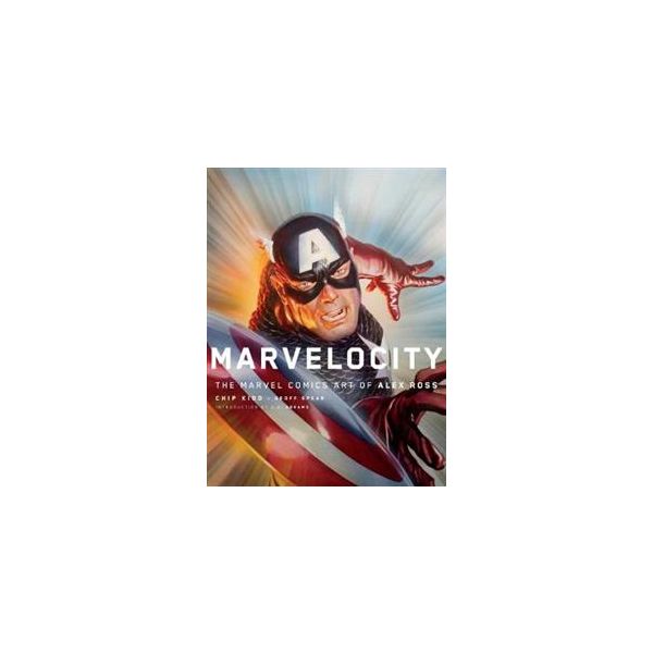 MARVELOCITY: The Marvel Comics Art of Alex Ross
