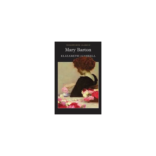 MARY BARTON. “W-th Classics“
