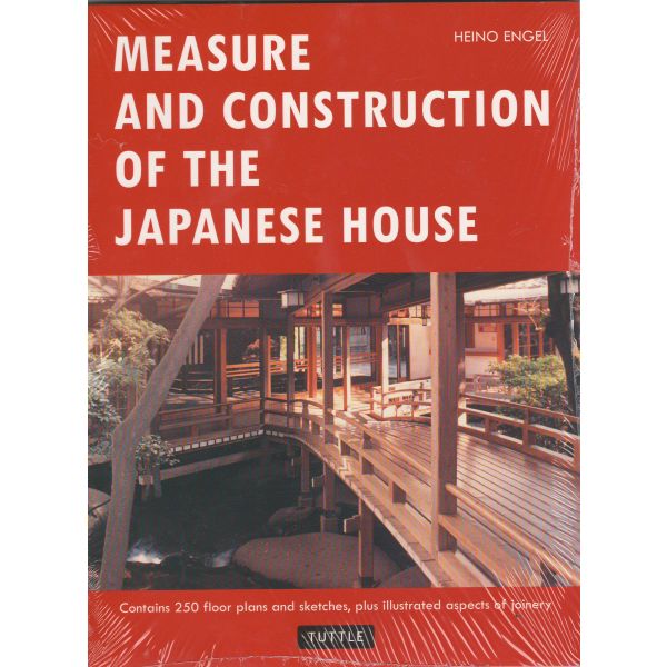 MEASURE AND CONSTRUCTION OF THE JAPANESE HOUSE.