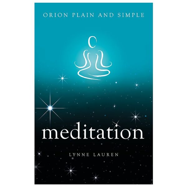 MEDITATION, ORION PLAIN AND SIMPLE