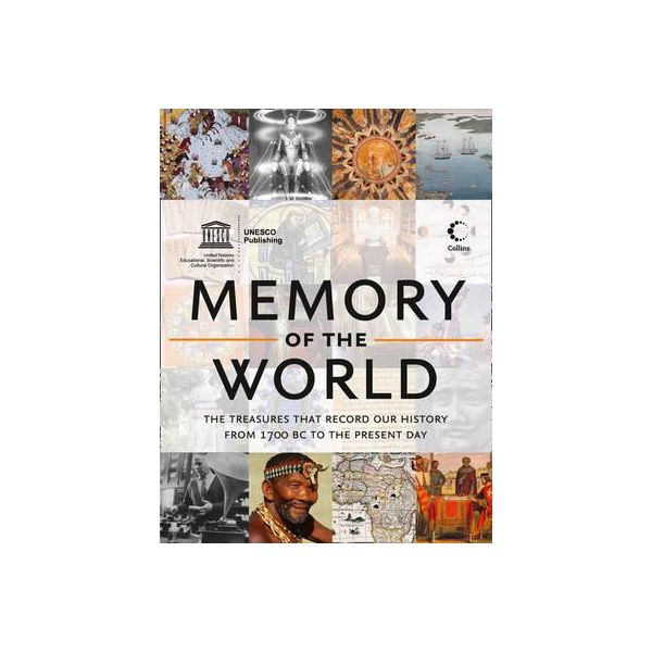 MEMORY OF THE WORLD: The Treasures That Record O