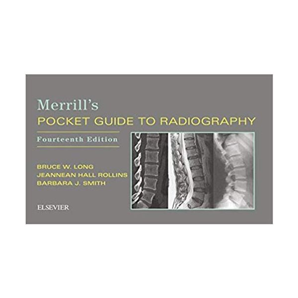 MERRILL`S POCKET GUIDE TO RADIOGRAPHY, 14th edition