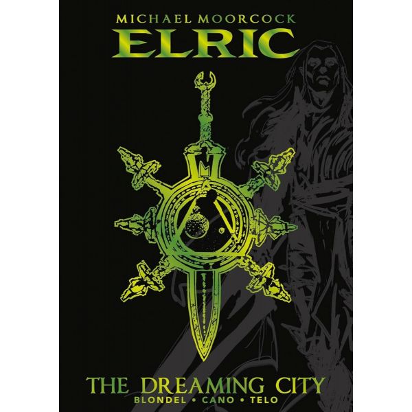Michael Moorcock`s Elric: The Dreaming City, Vol. 4