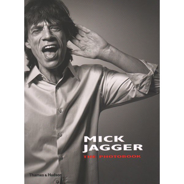 MICK JAGGER: The Photobook