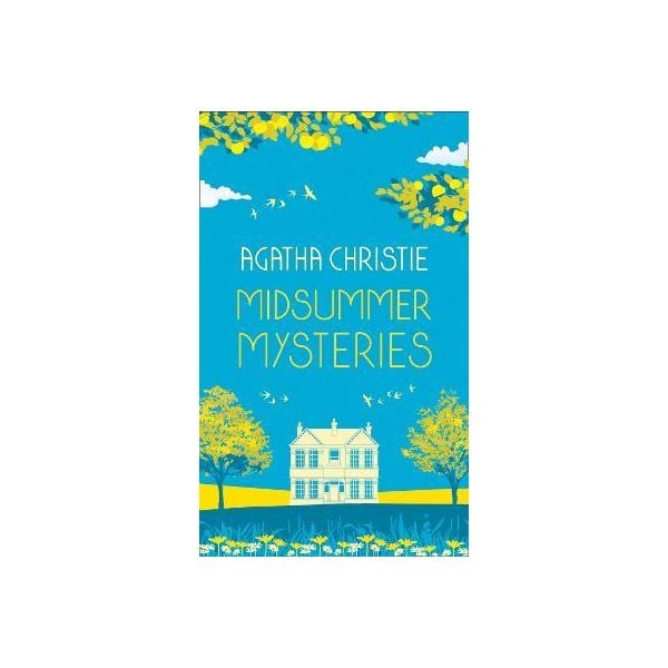 MIDSUMMER MYSTERIES: Secrets and Suspense from the Queen of Crime