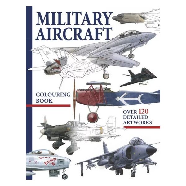 MILITARY AIRCRAFT COLOURING BOOK