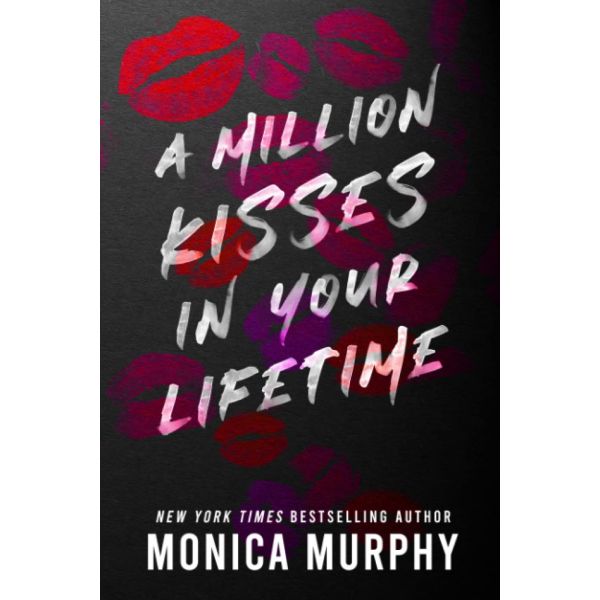 MILLION KISSES IN YOUR LIFETIME