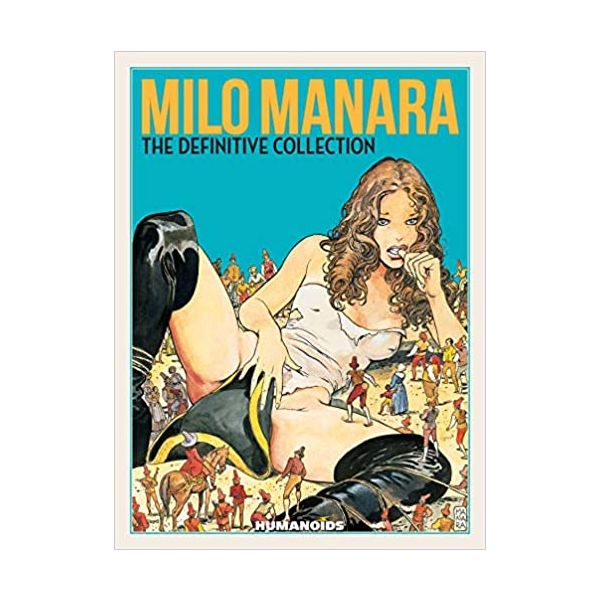 MILO MANARA - The Definitive Collection