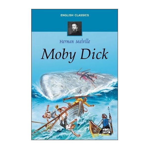 Moby Dick. “English Classics“