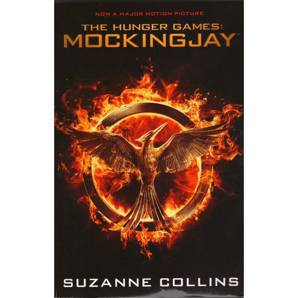 MOCKINGJAY. “Hunger Games“, Book 3: Movie Tie-In