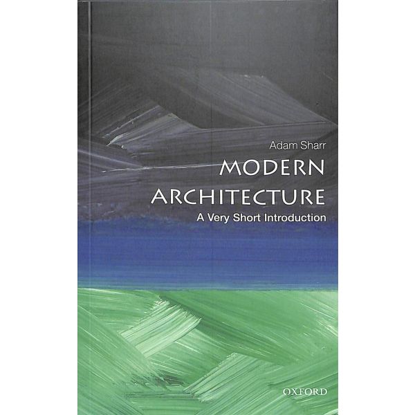 MODERN ARCHITECTURE. “A Very Short Introduction“