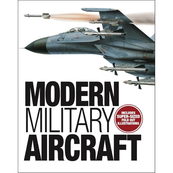Modern Military Aircraft (Gatefold series)