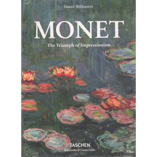 MONET OR THE TRIUMPH OF IMPRESSIONISM