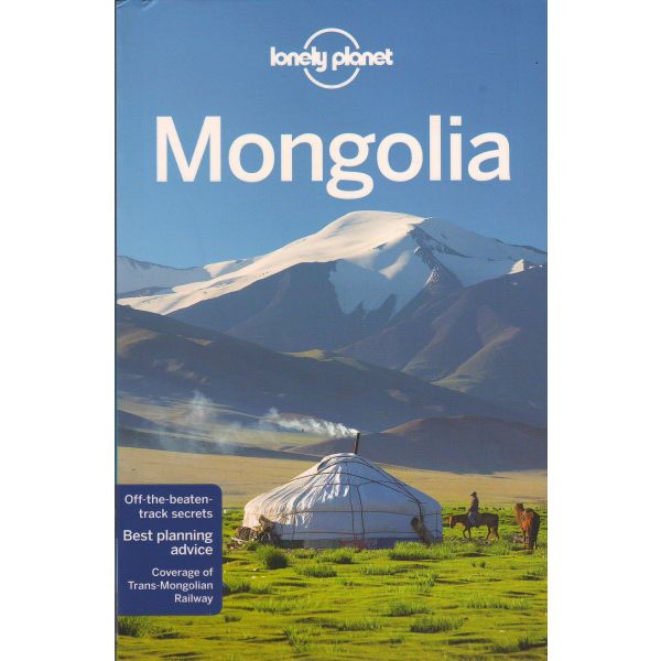 MONGOLIA, 7th Edition. “Lonely Planet Travel Guide“