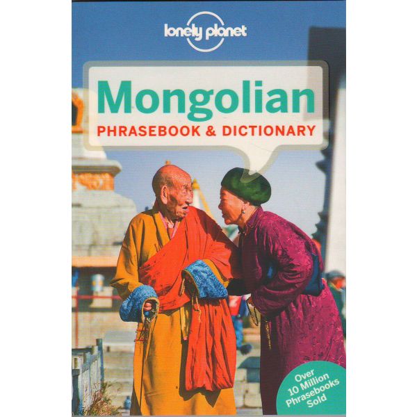 MONGOLIAN PHRASEBOOK & DICTIONARY, 3rd Edition. “Lonely Planet Phrasebook“
