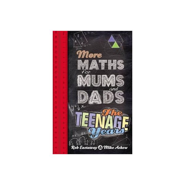 MORE MATHS FOR MUMS AND DADS