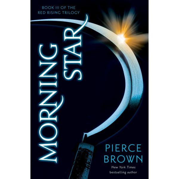 MORNING STAR. “Red Rising“, Book 3