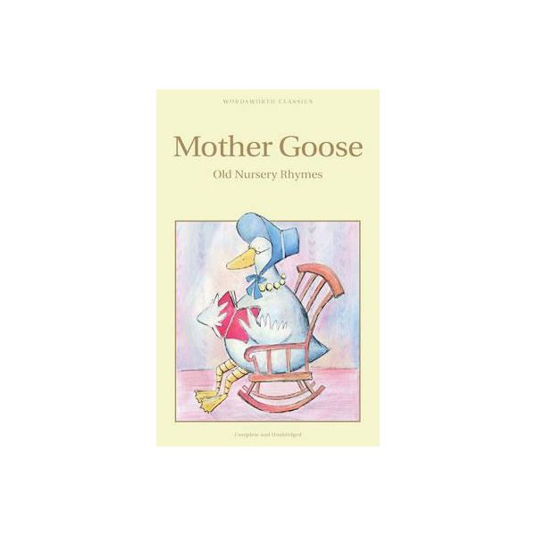 MOTHER GOOSE. “W-th Classics“