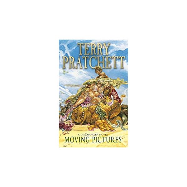 MOVING PICTURES: Discworld Novel 10
