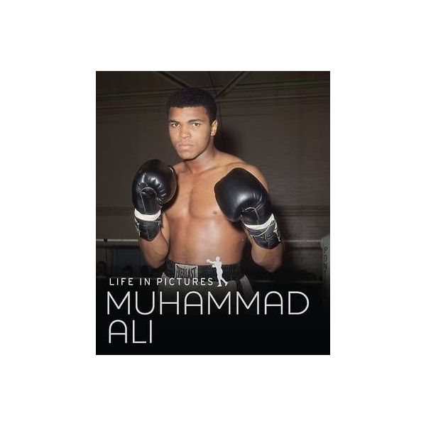 MUHAMMED ALI. “Life in Pictures“