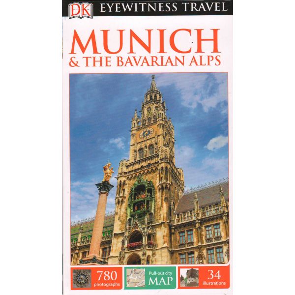 MUNICH & THE BAVARIAN ALPS. “DK Eyewitness Travel Guide“