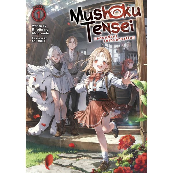 Mushoku Tensei: Redundant Reincarnation (Light Novel) Vol. 1