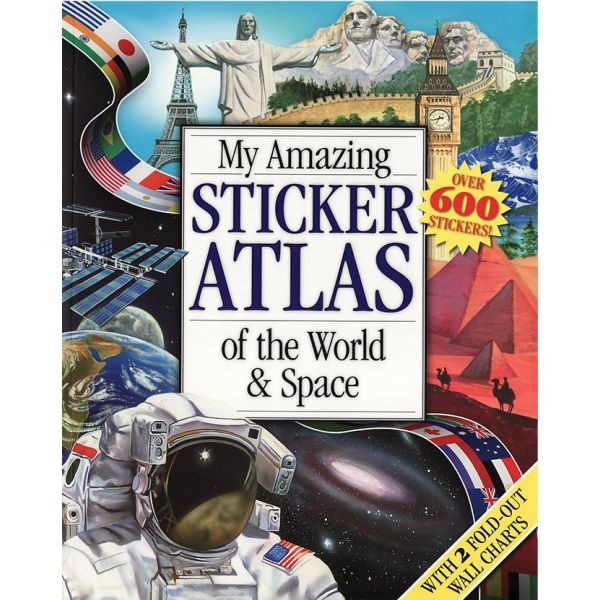 MY AMAZING STICKER ATLAS OF THE WORLD & SPACE