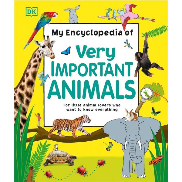 MY ENCYCLOPEDIA OF VERY IMPORTANT ANIMALS