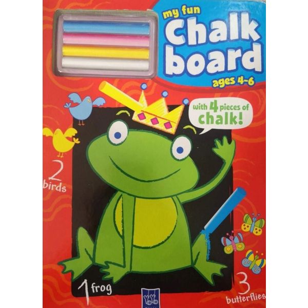 MY FUN CHALK BOARD: With 4 Pieces of Chalk! (age