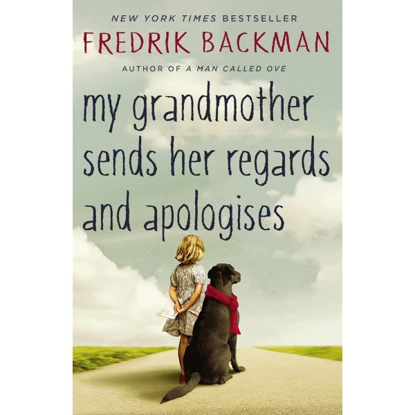 My Grandmother Sends Her Regards and Apologise