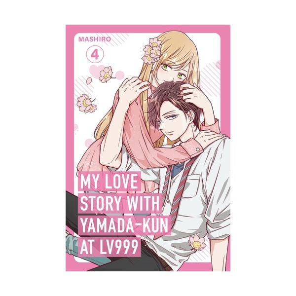 My Love Story with Yamada-kun at Lv999, Vol. 4
