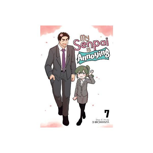 MY SENPAI IS ANNOYING, Vol. 7