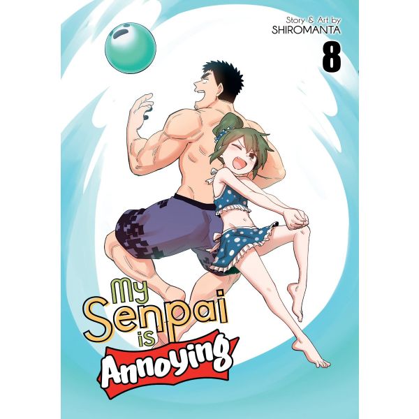 MY SENPAI IS ANNOYING Vol. 8