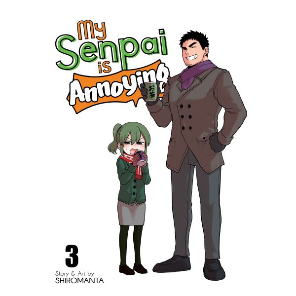 MY SENPAI IS ANNOYING VOL. 3