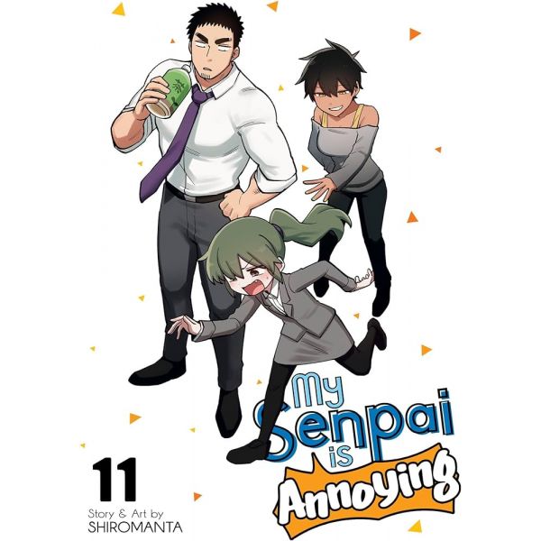 MY SENPAI IS ANNOYING, VOL. 11