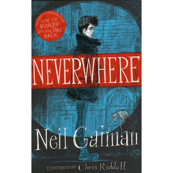 NEVERWHERE: Illustrated Edition