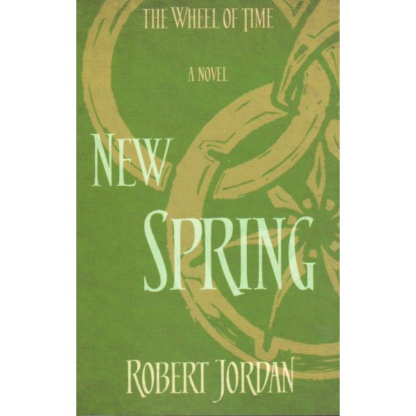 NEW SPRING: A Wheel of Time Prequel