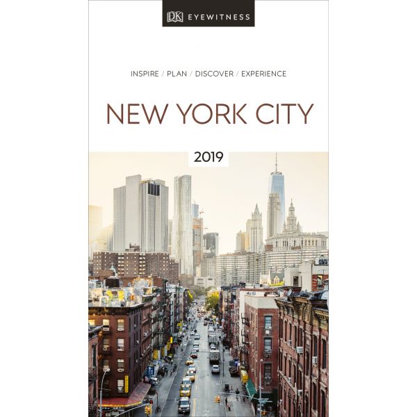 NEW YORK CITY. “DK Eyewitness Travel Guide“